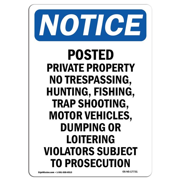 OSHA Notice Sign, 5" H, 3.5" W, Posted Private Property No Trespassing Sign, Portrait, 10PK